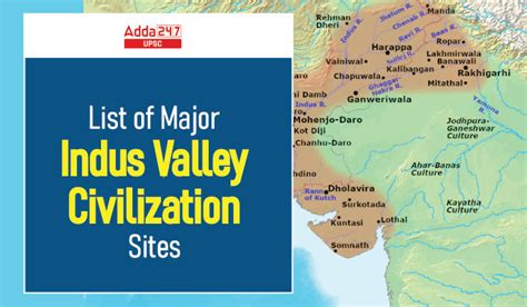 Major Sites In Indus Valley Civilization F.